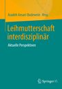 : Leihmutterschaft interdisziplinär, Buch