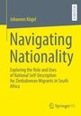 Johannes Kögel: Navigating Nationality, Buch