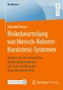 Dominik Pusch: Risikobeurteilung von Mensch-Roboter-Koexistenz-Systemen, Buch
