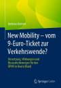 Andreas Krämer: New Mobility ¿ vom 9-Euro-Ticket zur Verkehrswende?, Buch
