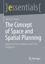 Mario H. Kraus: The Concept of Space and Spatial Planning, Buch