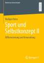 Rüdiger Heim: Sport und Selbstkonzept II, Buch
