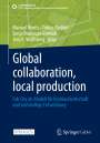 : Global collaboration, local production, Buch