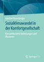 Günther Rosenberger: Sozialklimawandel in der Komfortgesellschaft, Buch