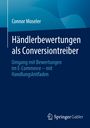 Connor Moseler: Händlerbewertungen als Conversiontreiber, Buch