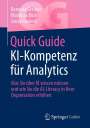 Ramona Greiner: Quick Guide KI-Kompetenz für Analytics, Buch