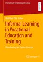 : Informal Learning in Vocational Education and Training, Buch