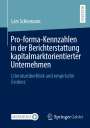 Lars Schiemann: Pro-forma-Kennzahlen in der Berichterstattung kapitalmarktorientierter Unternehmen, Buch