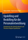 Hazel Gruenewald: Upskilling und Reskilling für die Personalentwicklung, Buch