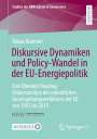 Tobias Rammel: Diskursive Dynamiken und Policy-Wandel in der EU-Energiepolitik, Buch