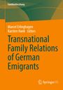 : Transnational Family Relations of German Emigrants, Buch
