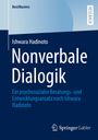 Ishwara Hadinoto: Nonverbale Dialogik, Buch