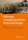 Christian Fischer: Nahrungsversorgungssysteme heute und morgen, Buch