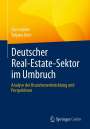 Tatjana Derr: Deutscher Real-Estate-Sektor im Umbruch, Buch