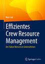 Marc Ant: Effizientes Crew Resource Management, Buch