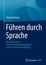Ulrike Buchholz: Führen durch Sprache, Buch