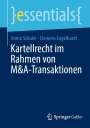 Clemens Engelhardt: Kartellrecht im Rahmen von M&A-Transaktionen, Buch