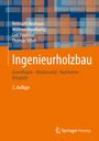 Helmuth Neuhaus: Ingenieurholzbau, Buch