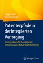 Hannes Schlieter: Patientenpfade in der integrierten Versorgung, Buch