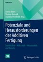 : Potenziale und Herausforderungen der Additiven Fertigung, Buch