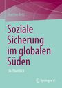 Joachim Betz: Soziale Sicherung im globalen Süden, Buch