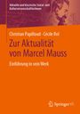 Christian Papilloud: Zur Aktualität von Marcel Mauss, Buch