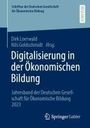 : Digitalisierung in der Ökonomischen Bildung, Buch