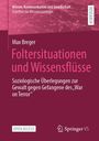Max Breger: Foltersituationen und Wissensflüsse, Buch