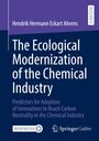 Hendrik Hermann Eckart Ahrens: The Ecological Modernization of the Chemical Industry, Buch