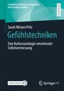 Sarah Miriam Pritz: Gefühlstechniken, Buch