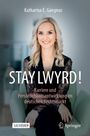 Katharina Gangnus: Stay Lwyrd!, Buch