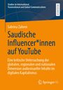 Sabrina Zahren: Saudische Influencer*innen auf YouTube, Buch