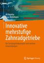 Ali Najafov: Innovative mehrstufige Zahnradgetriebe, Buch