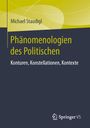 : Phänomenologien des Politischen, Buch