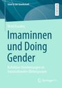 Betül Karakoç: Imaminnen und Doing Gender, Buch