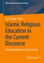 : Islamic Religious Education in the Current Discourse, Buch