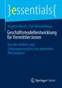 Stephan Busch: Geschäftsmodellentwicklung für Vermittler:innen, Buch