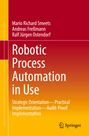 Mario Richard Smeets: Robotic Process Automation in Use, Buch