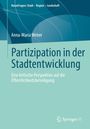 Anna-Maria Weber: Partizipation in der Stadtentwicklung, Buch