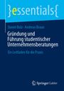 Daniel Bolz: Gründung und Führung studentischer Unternehmensberatungen, Buch