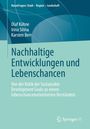 Olaf Kühne: Nachhaltige Entwicklungen und Lebenschancen, Buch