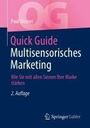 Paul Steiner: Quick Guide Multisensorisches Marketing, Buch