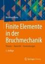 Meinhard Kuna: Finite Elemente in der Bruchmechanik, Buch