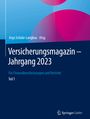 : Versicherungsmagazin ¿ Jahrgang 2023 ¿ Teil 1, Buch