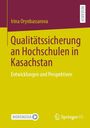 Irina Orynbassarova: Qualitätssicherung an Hochschulen in Kasachstan, Buch