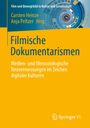 : Filmische Dokumentarismen, Buch