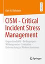 Karl-H. Richstein: CISM - Critical Incident Stress Management, Buch