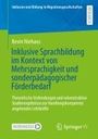 Kevin Niehaus: Inklusive Sprachbildung im Kontext von Mehrsprachigkeit und sonderpädagogischer Förderbedarf, Buch