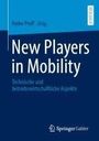 : New Players in Mobility, Buch