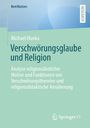 Michael Hlavka: Verschwörungsglaube und Religion, Buch